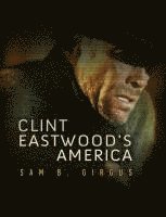 bokomslag Clint Eastwood's America