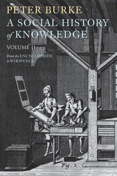 bokomslag A Social History of Knowledge II