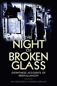 bokomslag The Night of Broken Glass