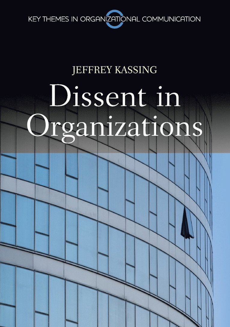 Dissent in Organizations 1