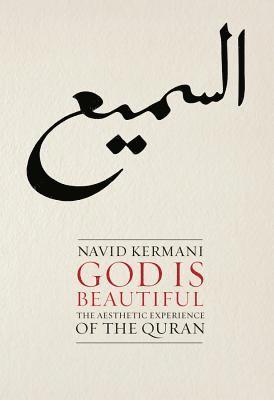 Navid Kermani - God is Beautiful, Häftad