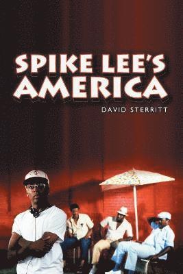 David Sterritt - Spike Lee's America, Häftad