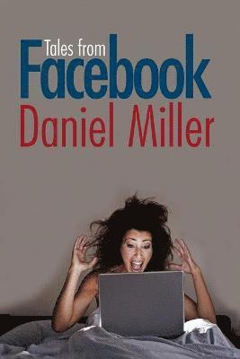 Daniel Miller, Daniel, Miller - Tales from Facebook, Häftad