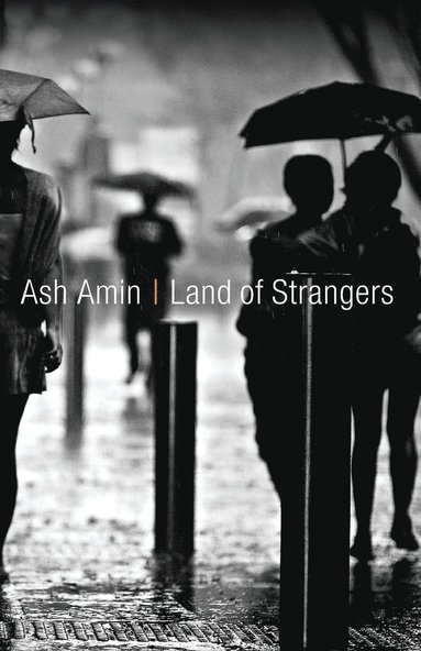 Ash Amin - Land of Strangers, Häftad