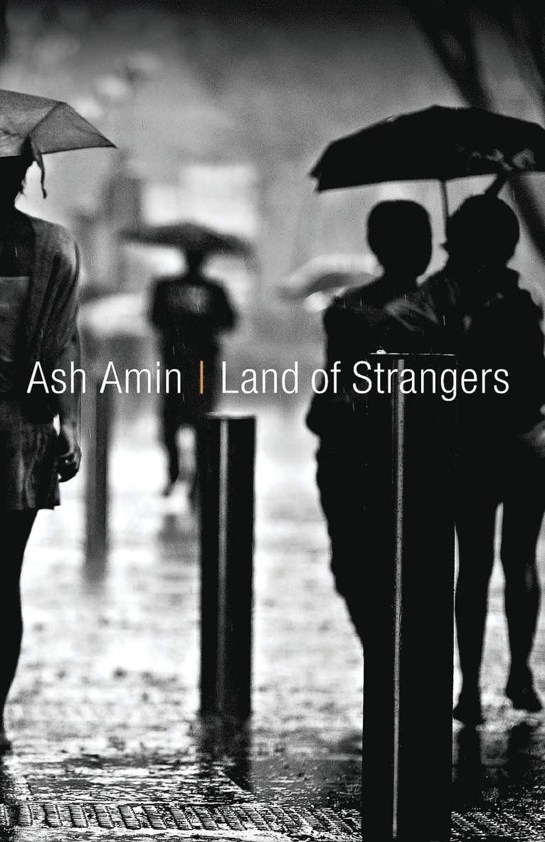 Ash Amin - Land of Strangers, Häftad