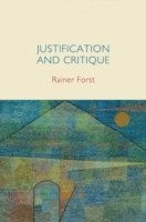 Rainer Forst - Justification and Critique, Häftad