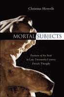 Christina Howells - Mortal Subjects, Häftad