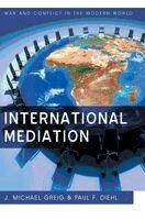 Paul F. Diehl, J. Michael Greig - International Mediation, Inbunden