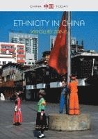 Xiaowei Zang - Ethnicity in China: A Critical Introduction, Häftad