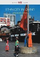 Xiaowei Zang - Ethnicity in China: A Critical Introduction, Häftad