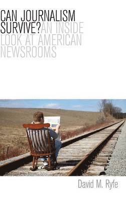 Can Journalism Survive?