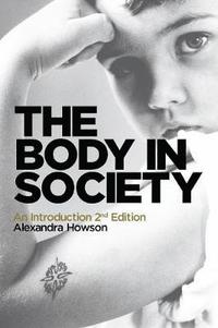 bokomslag The Body in Society