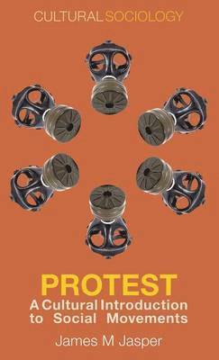James M. Jasper - Protest, Inbunden