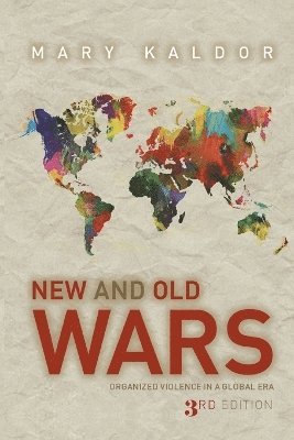 Mary Kaldor - New and Old Wars, Häftad