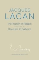 Jacques Lacan - Triumph of Religion, Inbunden