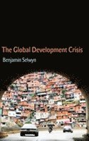 bokomslag The Global Development Crisis