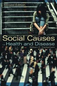 bokomslag Social Causes of Health and Disease