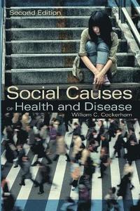 bokomslag Social Causes of Health and Disease