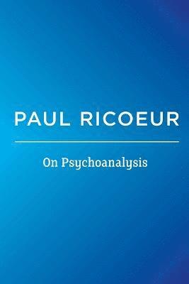 Paul Ricoeur, Paul, Ricoeur - On Psychoanalysis, Häftad