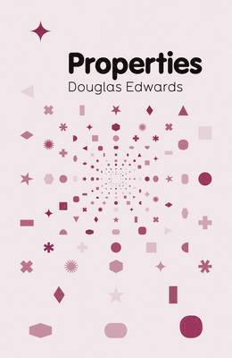Douglas Edwards - Properties, Inbunden