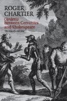 Roger Chartier - Cardenio between Cervantes and Shakespeare, Häftad