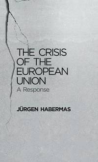 bokomslag The Crisis of the European Union