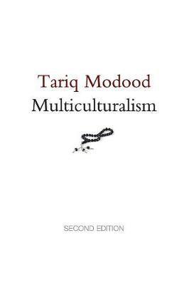 Tariq Modood - Multiculturalism, Häftad
