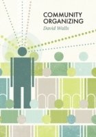 David S. Walls - Community Organizing, Häftad