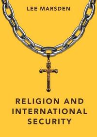 bokomslag Religion and International Security