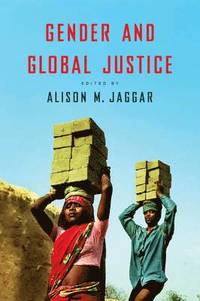bokomslag Gender and Global Justice