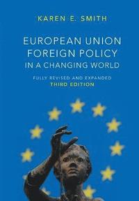 bokomslag European Union Foreign Policy in a Changing World