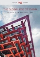 bokomslag The Global Rise of China