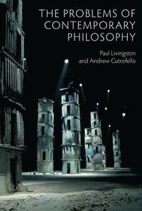 bokomslag The Problems of Contemporary Philosophy
