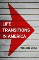 bokomslag Life Transitions in America