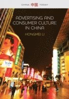 bokomslag Advertising and Consumer Culture in China