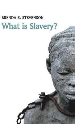 What is Slavery? 1
