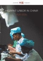 Pun Ngai - Migrant Labor in China, Inbunden
