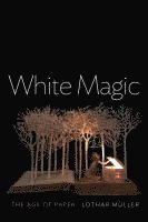 Lothar Müller - White Magic, Inbunden