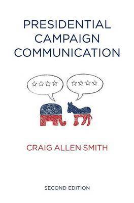 bokomslag Presidential Campaign Communication