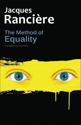 Jacques Rancière - Method of Equality, Häftad