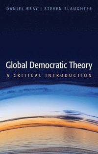 bokomslag Global Democratic Theory