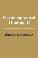 Jürgen Habermas - Habermas, J: Postmetaphysical Thinking II, Inbunden