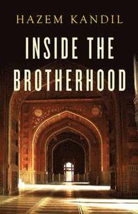 bokomslag Inside the Brotherhood