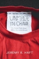 Jeremy R. Haft, Jeremy R Haft - Unmade in China, Inbunden