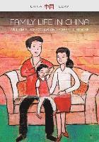 bokomslag Family Life in China