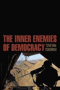 bokomslag The Inner Enemies of Democracy
