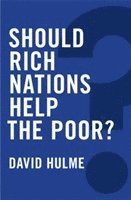 bokomslag Should Rich Nations Help the Poor?