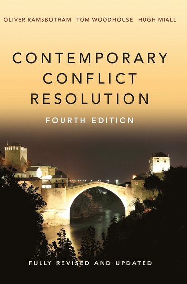 Oliver Ramsbotham, Tom Woodhouse, Hugh Miall - Contemporary Conflict Resolution, Inbunden