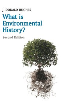 bokomslag What is Environmental History?