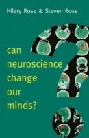 bokomslag Can Neuroscience Change Our Minds?